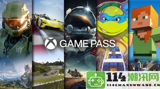 微软宣布Xbox Game Pass将提价并推出全新订阅档位以满足用户需求